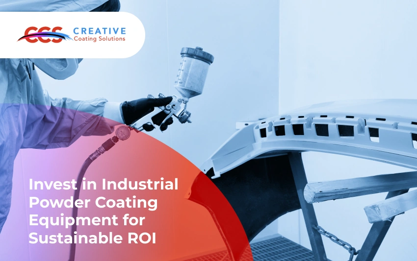 Invest in Industrial Powder Coating Equipment for Sustainable ROI